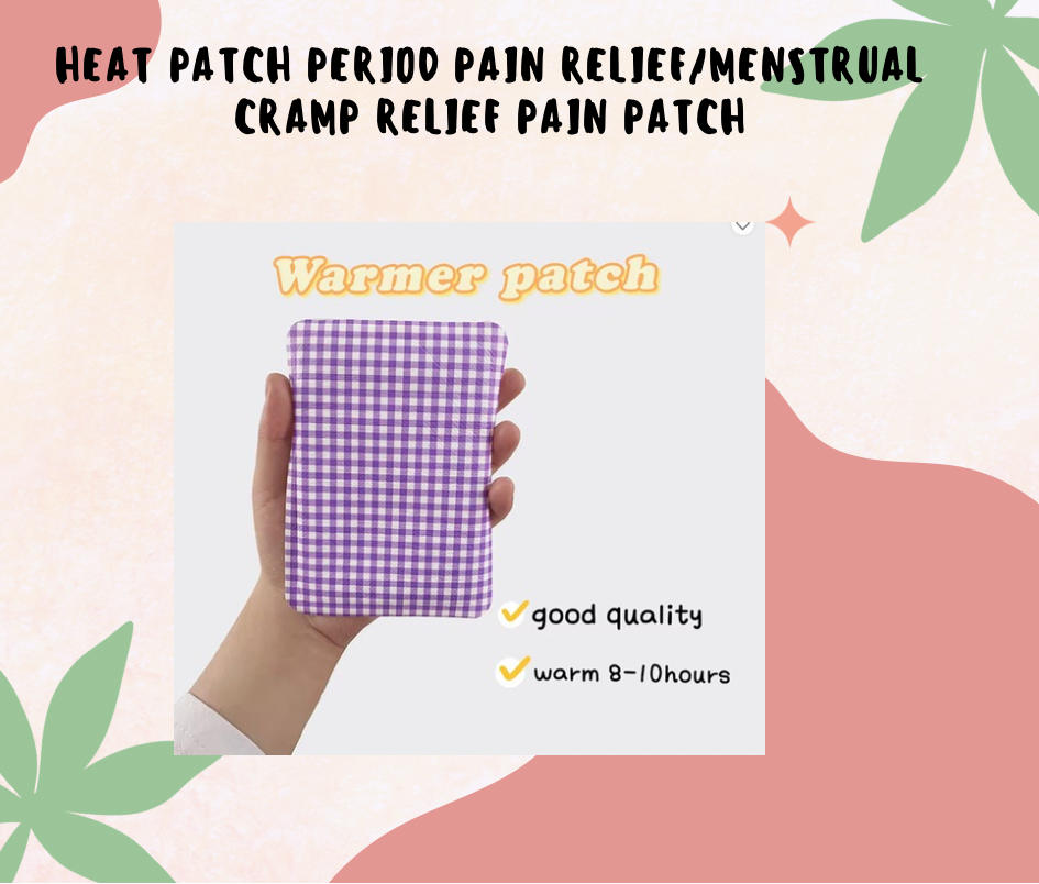 Heat Patch Period Pain Relief / Menstrual Cramp Relief                                        Use code : WARMPATCH upon checkout for free shipping (minimum 5 pcs)